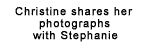 Christine shares her photographs with Stephanie.