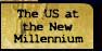 The US at the New Millennium
